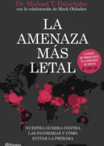 La amenaza más letal