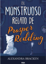El monstruoso relato de Prosper Redding