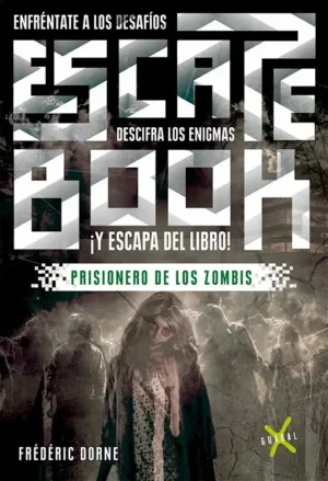 Escape Book. Prisioneros de los zombis