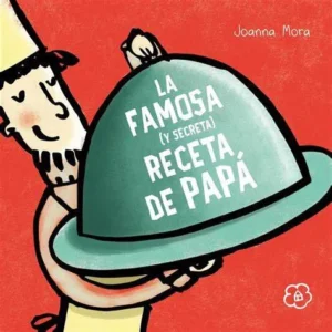 La famosa (y secreta) receta de papá