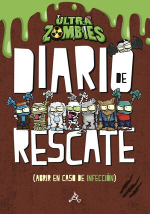 Ultra Zombies. Diario de rescate