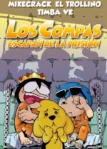 Compas 2 Los Compas escapan de la prisión