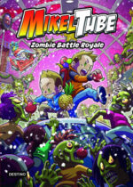 Mikeltube. Zombie Battle Royale