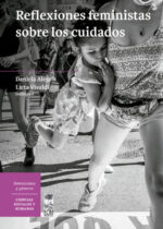 Reflexiones feministas sobre los cuidados