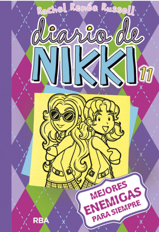 Diario de Nikki 11. Mejores enemigas para siempre