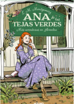 Ana de las tejas verdes 4. Más aventuras en Avonlea