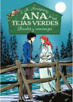 Ana de las Tejas Verdes 6. Finales y comienzos