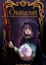 Otakucraft. El animé bajo el lente del esoterismo
