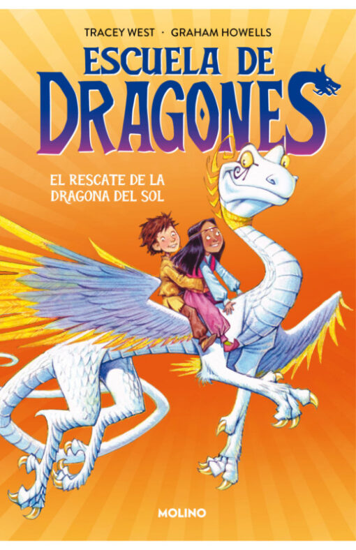 Escuela de dragones. El rescate de la dragona del sol