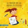 La Rebelión De Los Lápices De Colores 2 Pasted 672