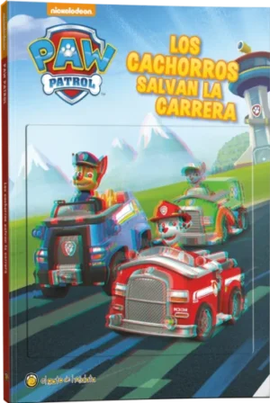 Paw Patrol. Los cachorros salvan la carrera