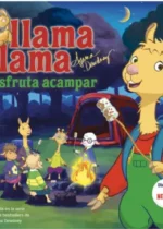 Llama Llama disfruta acampar