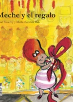 Meche y el regalo