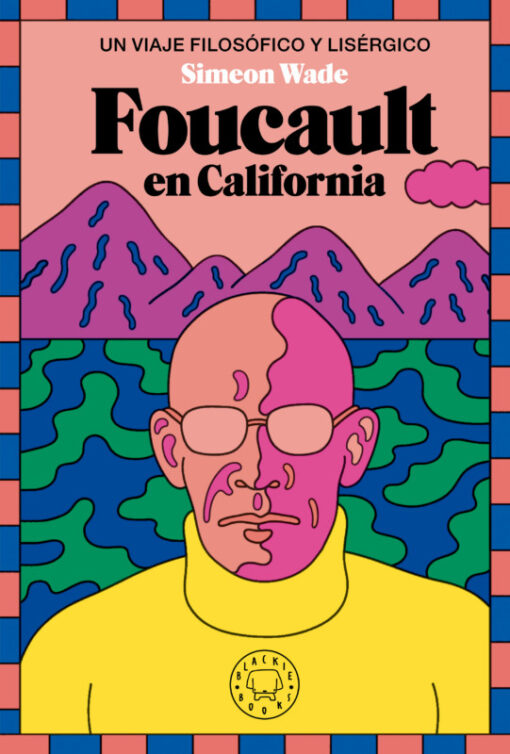 Foulcault en California