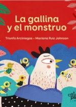 La gallina y el monstruo