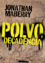 Polvo y decadencia