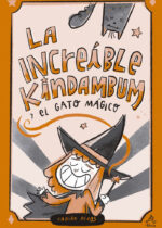 La increíble Kindambum y el gato mágico