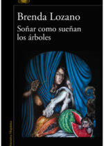 Soñar como sueñan los árboles