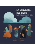 La orquesta del cielo