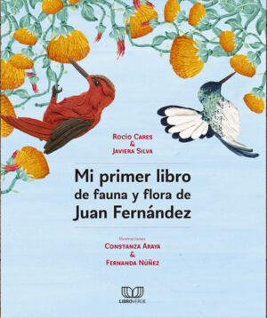 Mi primer libro de fauna y flora de Juan Fernández