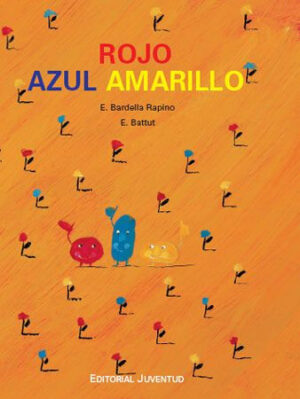 Rojo, azul, amarillo