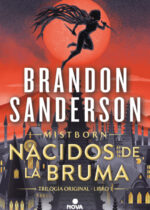 Mistborn 1. Nacidos de la bruma