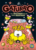 Gaturro 1. Gaturro y el misterio de las cinco Ágathas