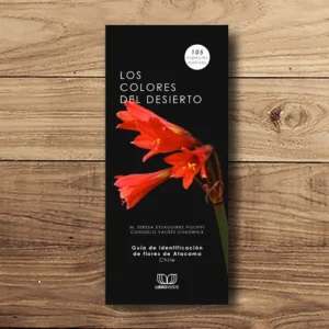 Los colores del desierto. Guía de flores