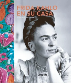 Frida Kahlo en su casa