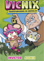 Vicnix. Transformados en animales