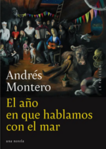 El año en que hablamos con el mar