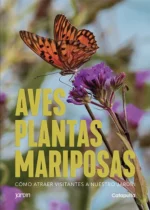 Aves, plantas, mariposas