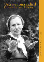 Una aventura radical. El camino de Lola Hoffmann