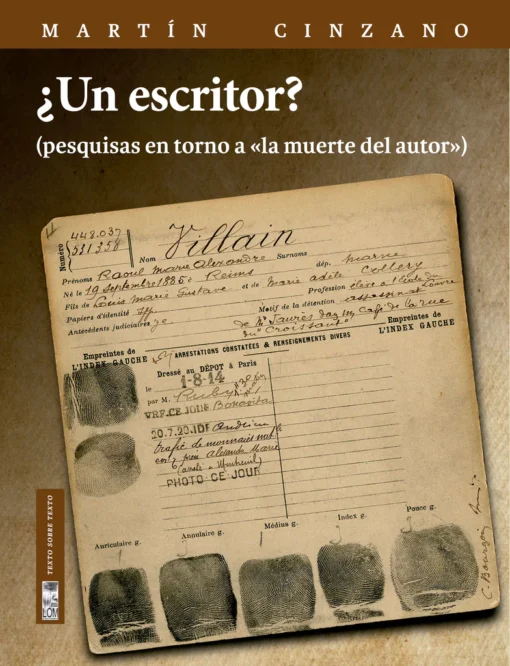 ¿Un escritor? (pesquisas en torno a "la muerte del autor")