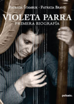 Violeta Parra. Primera biografía