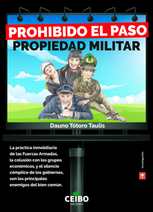 Prohibido el paso, propiedad militar