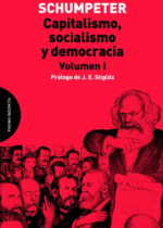 Capitalismo, socialismo y democracia Volumen I