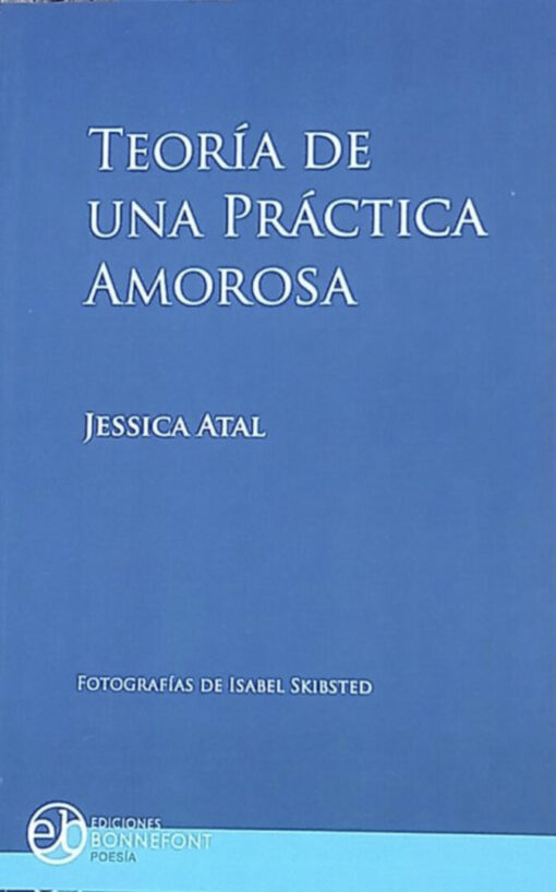 Teoría de una práctica amorosa