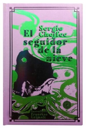 El seguidor de la nieve