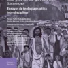 Si estos callan, las piedras gritarán (Lucas 19, 40). Ensayo de teología práctica interdisciplinar