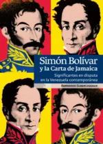 Simón Bolívar y la Carta de Jamaica