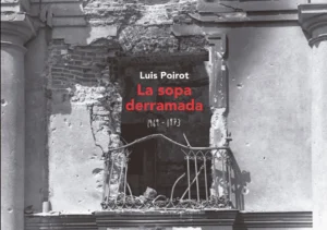 La sopa derramada. 1969-1973