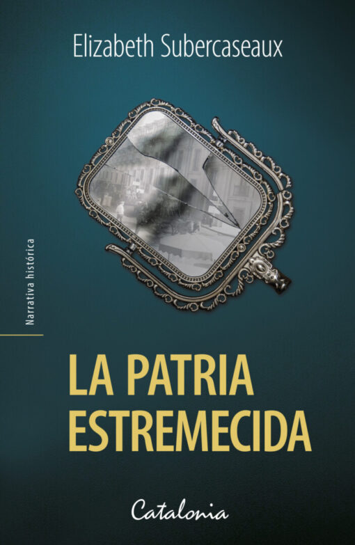 La patria estremecida