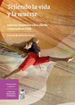 Tejiendo la vida y la muerte
