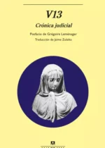 V13. Crónica judicial