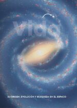 Vida: Su origen, evolución y búsqueda en el espacio