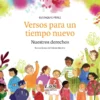 Versos para un tiempo nuevo. Nuestros derechos
