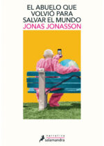 El abuelo que volvió para salvar el mundo