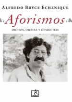 Aforismos. Dichos, dichas y desdichas