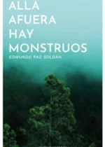 Allá afuera hay monstruos